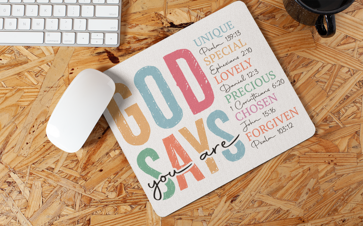 "God Says You Are: Scripture" Mouse Pads