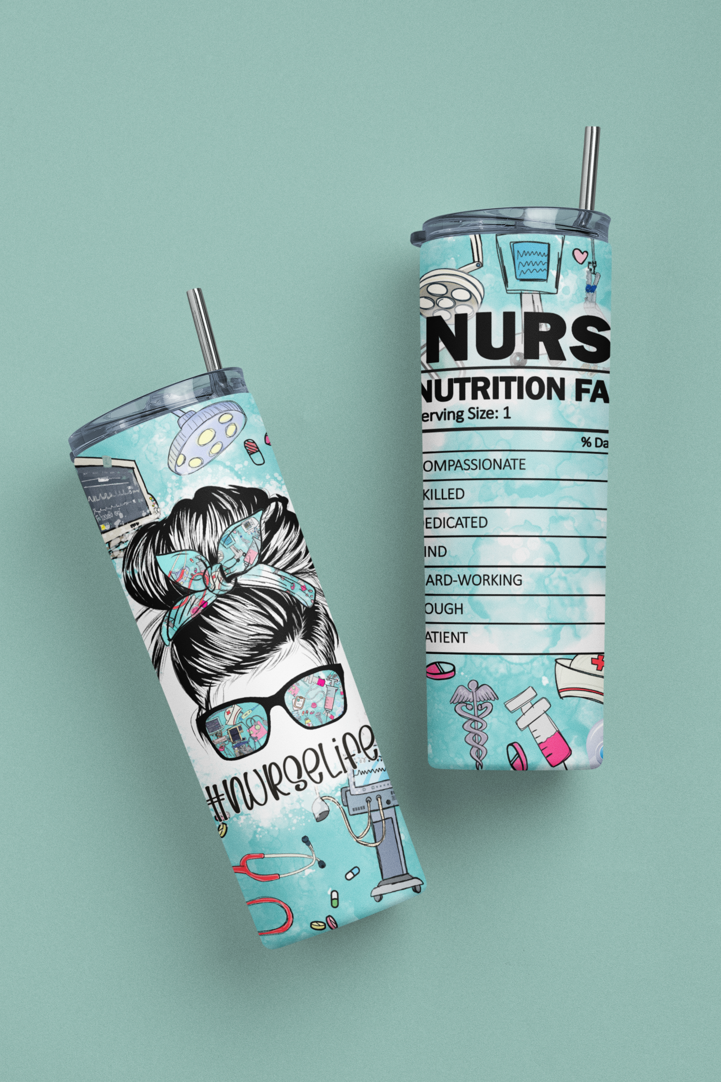 "Nurse Life" Nutrition Facts 20 or 30 oz. Tumblers