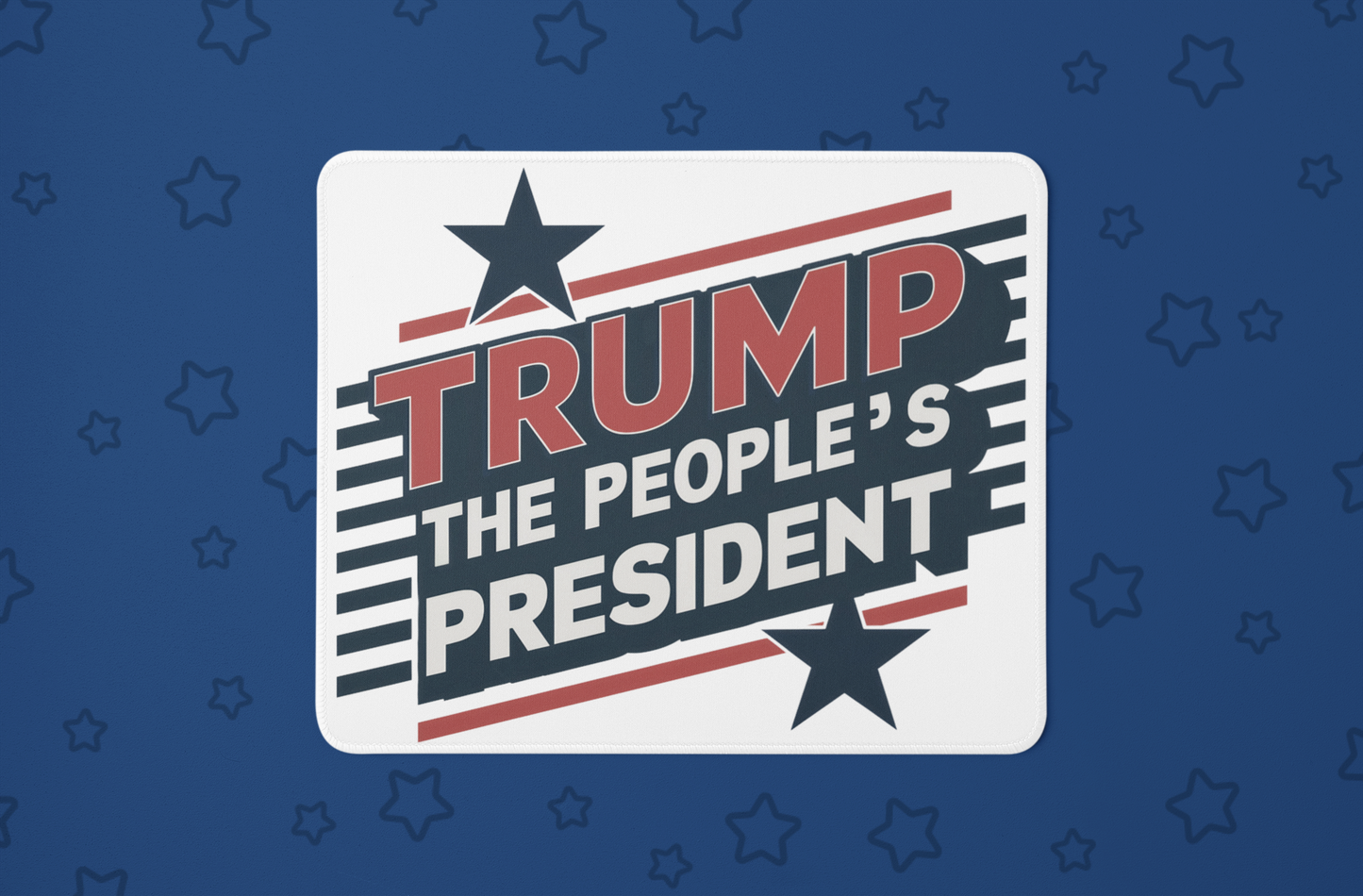 "Trump The People's President" Mouse Pads