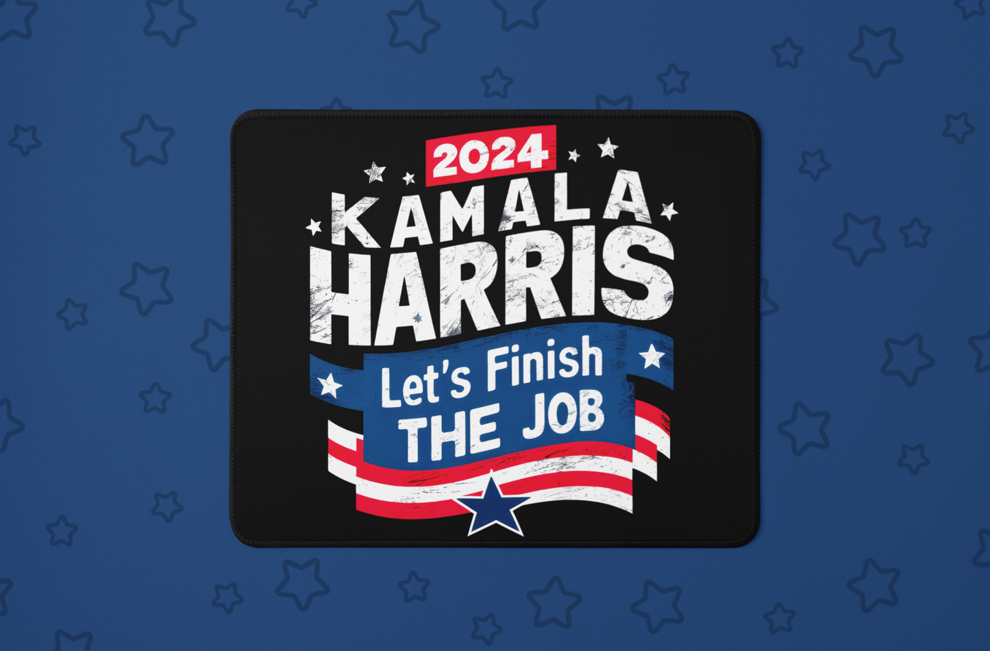 "2024 Kamala Harris Let's Finish The Job" Mouse Pad