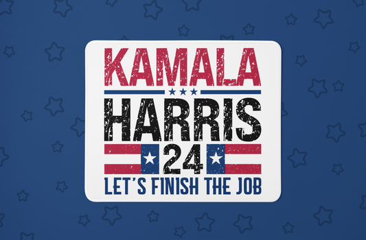 "Kamala Harris 24 Let's Finish The Job" Mouse Pad