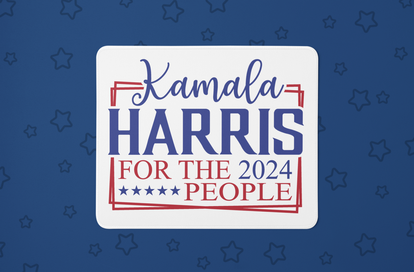 "Kamala Harris For The People 2024" Mouse Pad