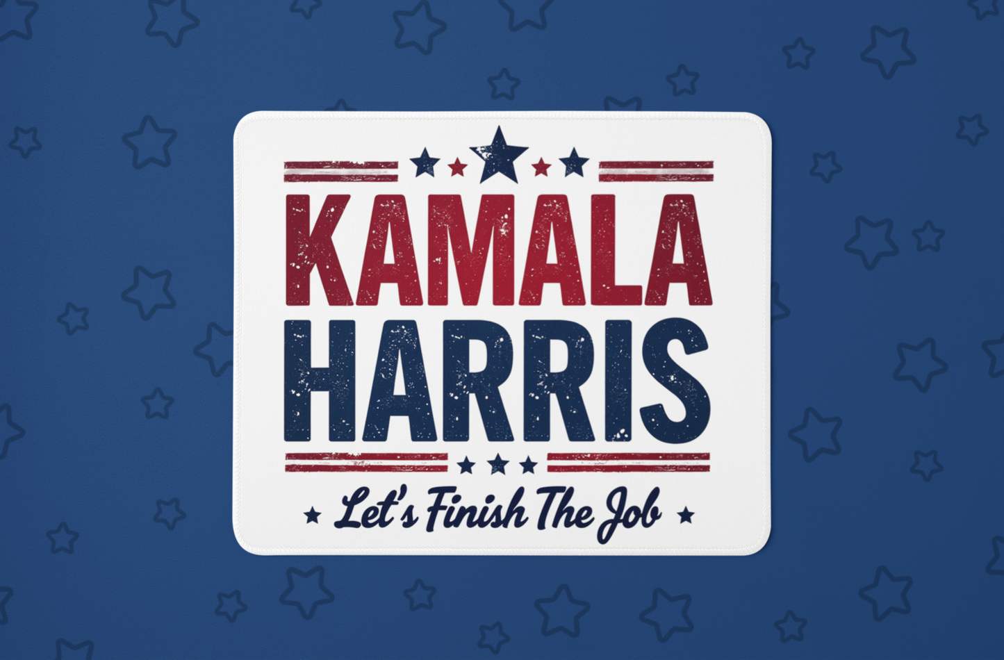 "Kamala Harris Let's Finish The Job" Mouse Pad