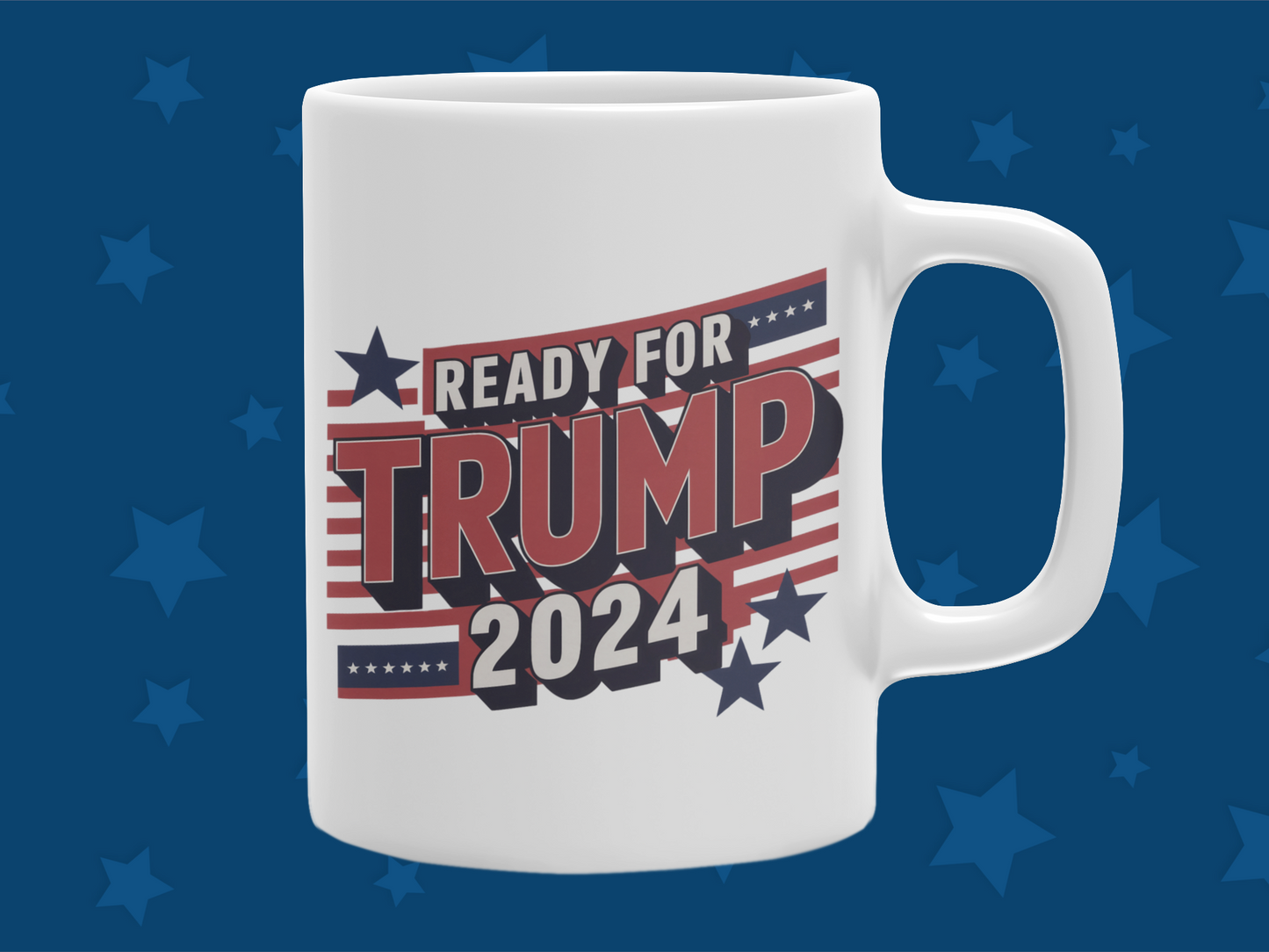 "Ready For Trump 2024" 12 or 15 oz. Mug