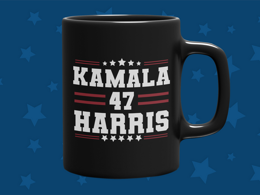 "Kamala 47 Harris" 12 or 15 oz. Mug