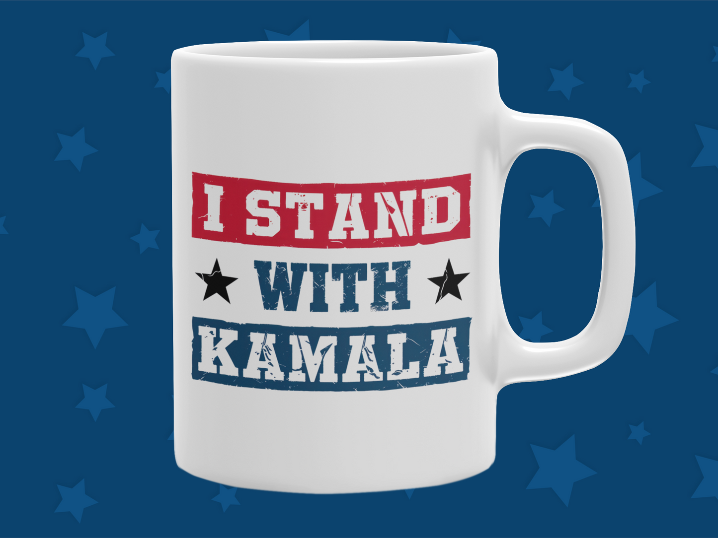 "I Stand With Kamala" 12 or 15 oz. Mug