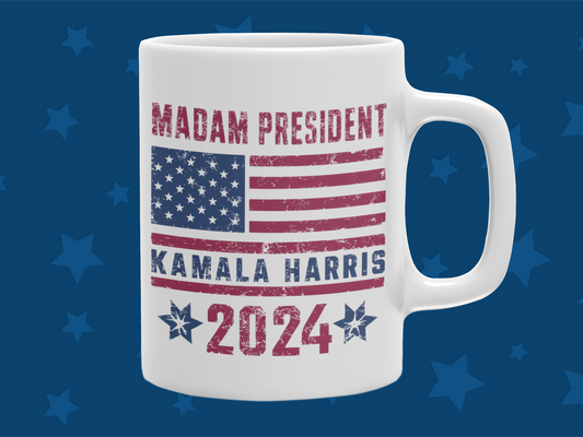 "Madam President Kamala Harris 2024" 12 or 15 oz. Mug