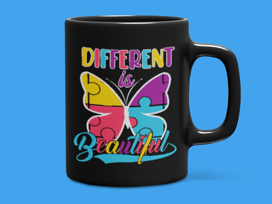 "Different is Beautiful" Mug 12 or 15 oz.