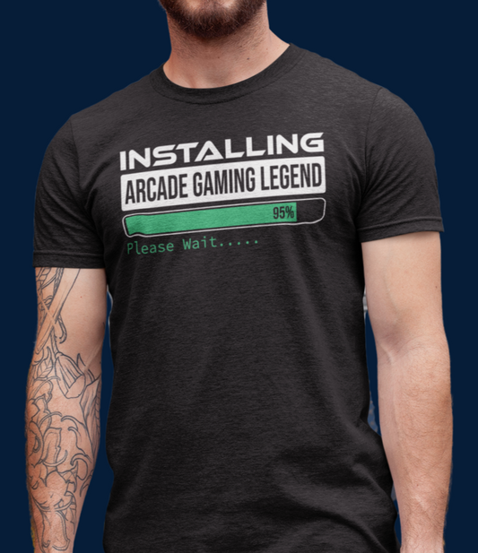 "Installing Arcade Gaming Legend" - T-Shirt