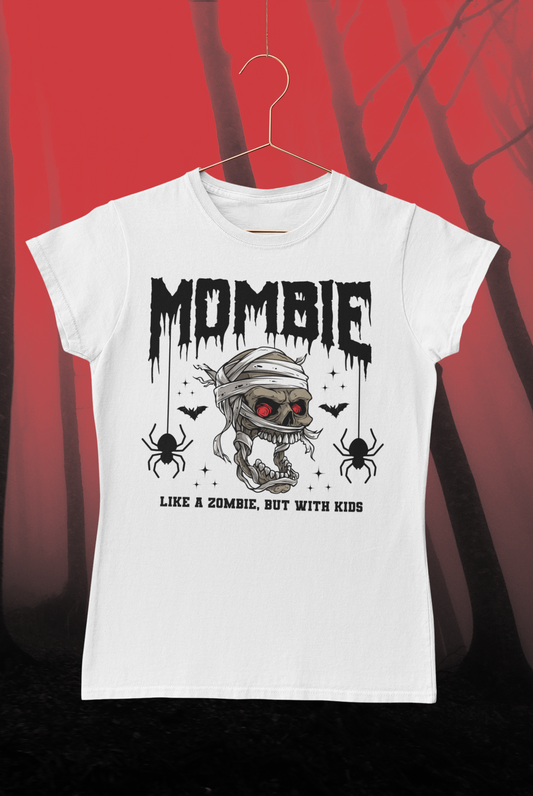 MOMBIE Like a Zombie, but with Kids - T-Shirt