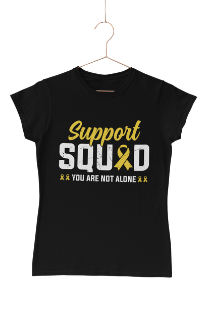 Support Squad You Are Not Alone T-Shirt