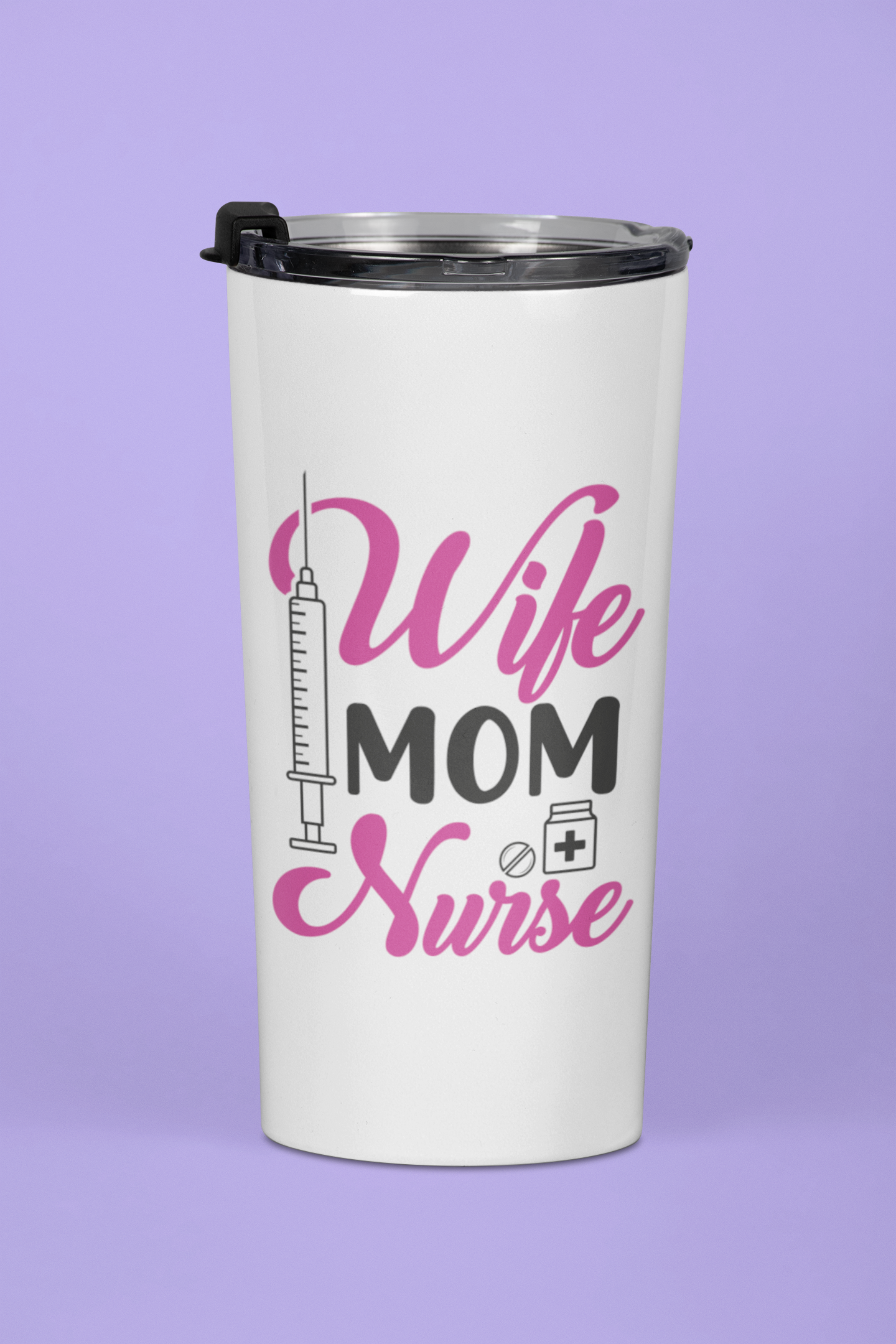 "Wife Mom Nurse" 20 oz. Tumbler