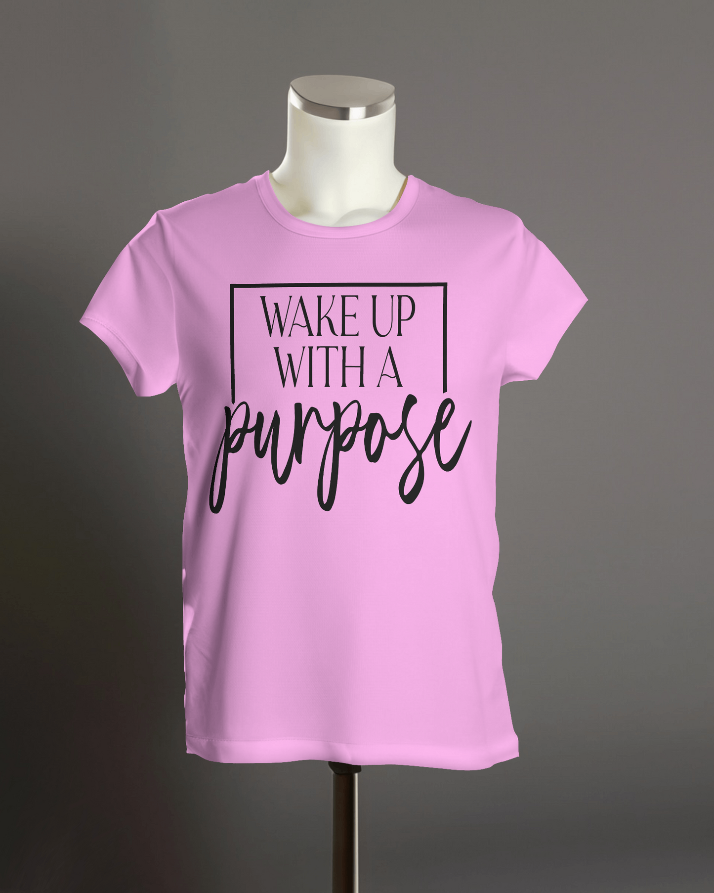 "Wake Up With A Purpose" T-Shirt