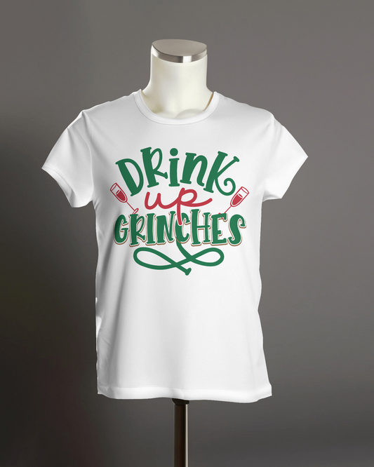 "Drink Up Grinches" T-Shirt