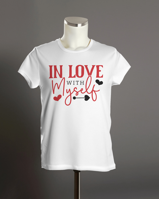 "In Love with Myself" T-Shirt.