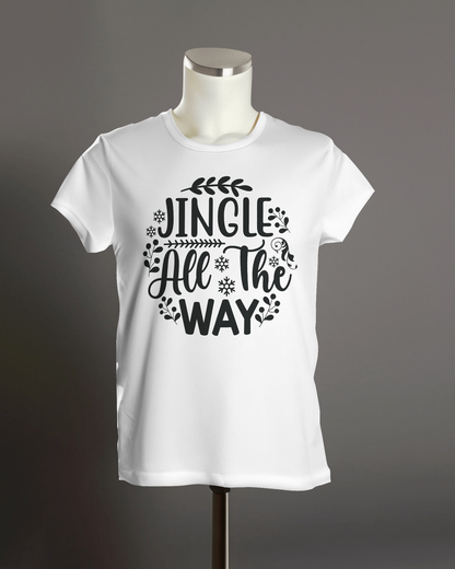 "Jingle All The Way" T-Shirt