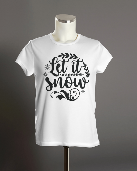 "Let It Snow" T-Shirt