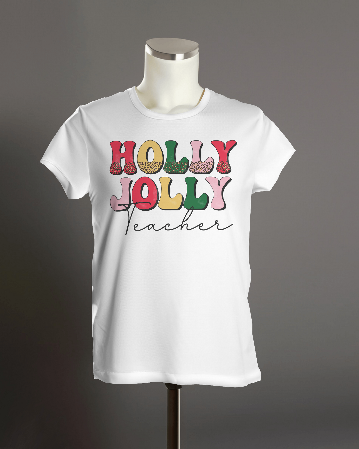 "Holly Jolly Teacher" T-Shirt