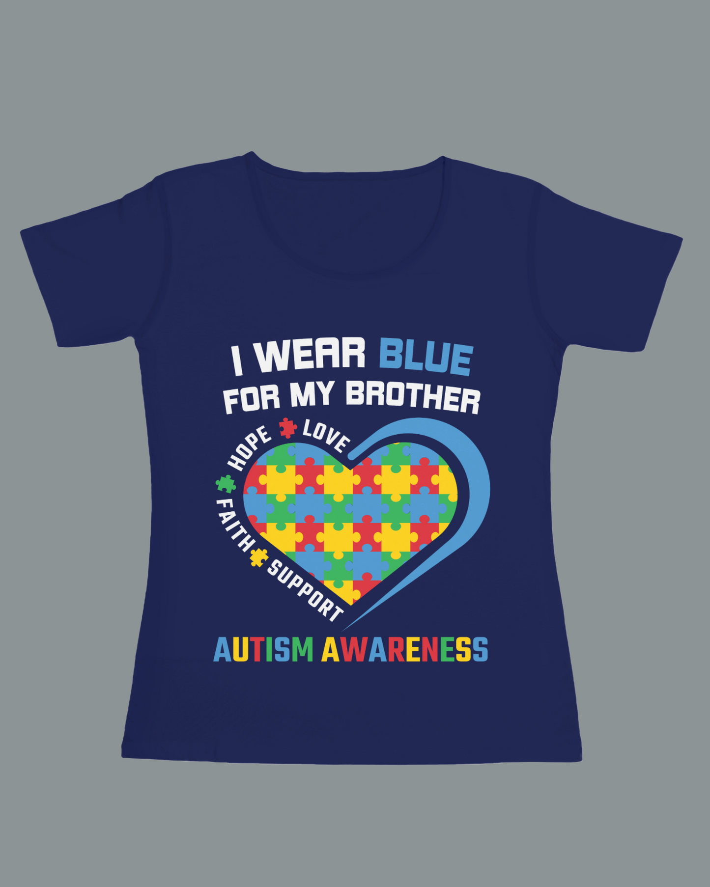 I Wear Blue for My Brother - Autism T-Shirt